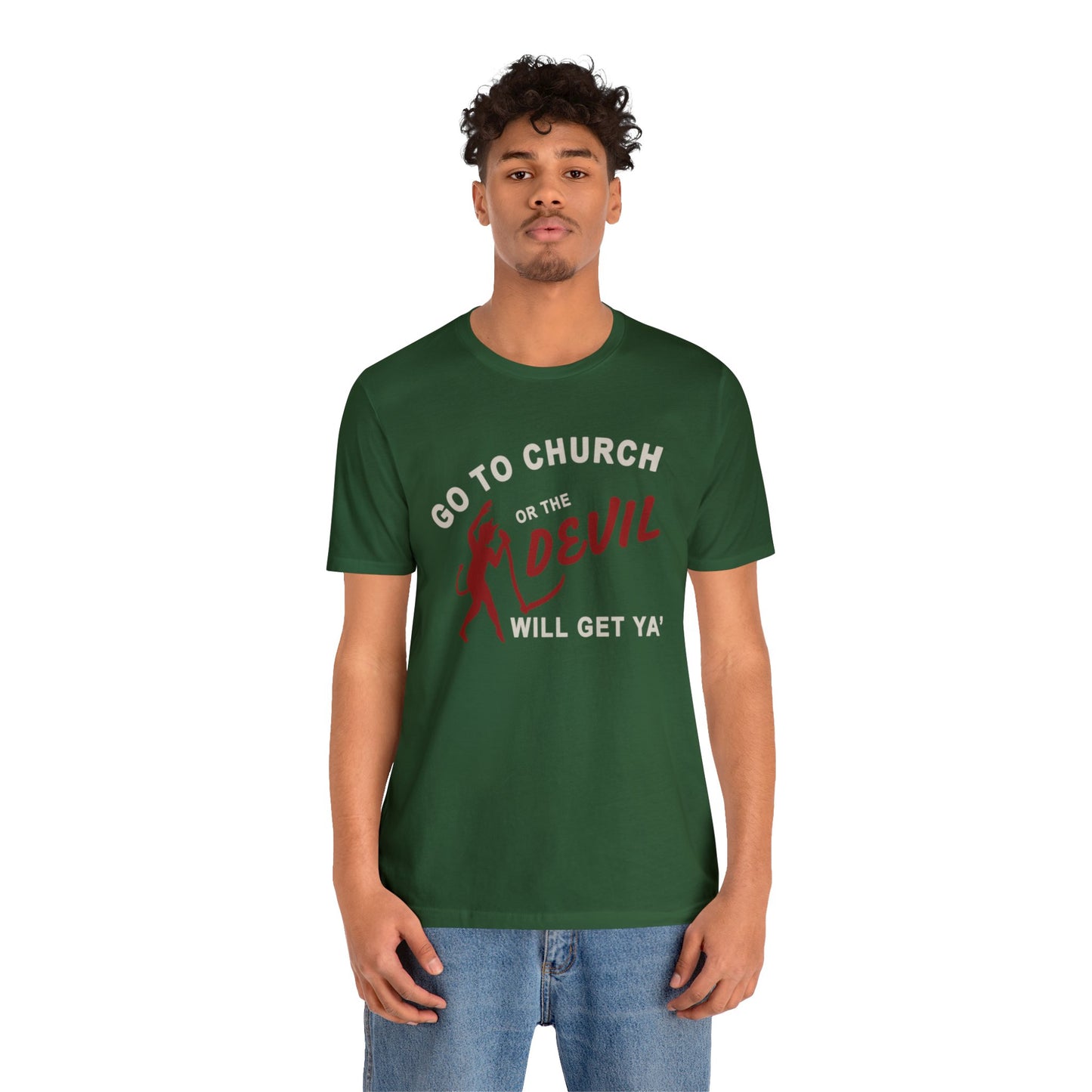 Go To Church T-Shirt