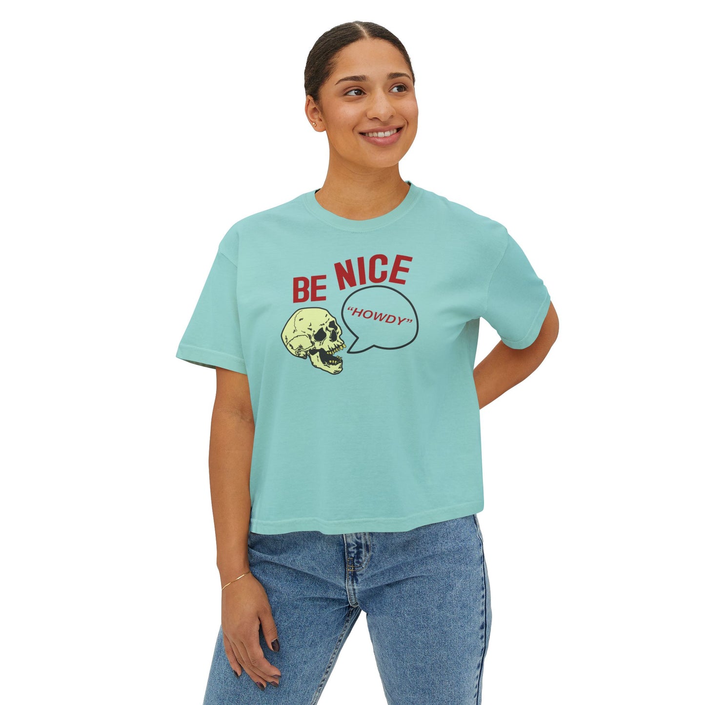 BE NICE skull Women's Boxy Tee