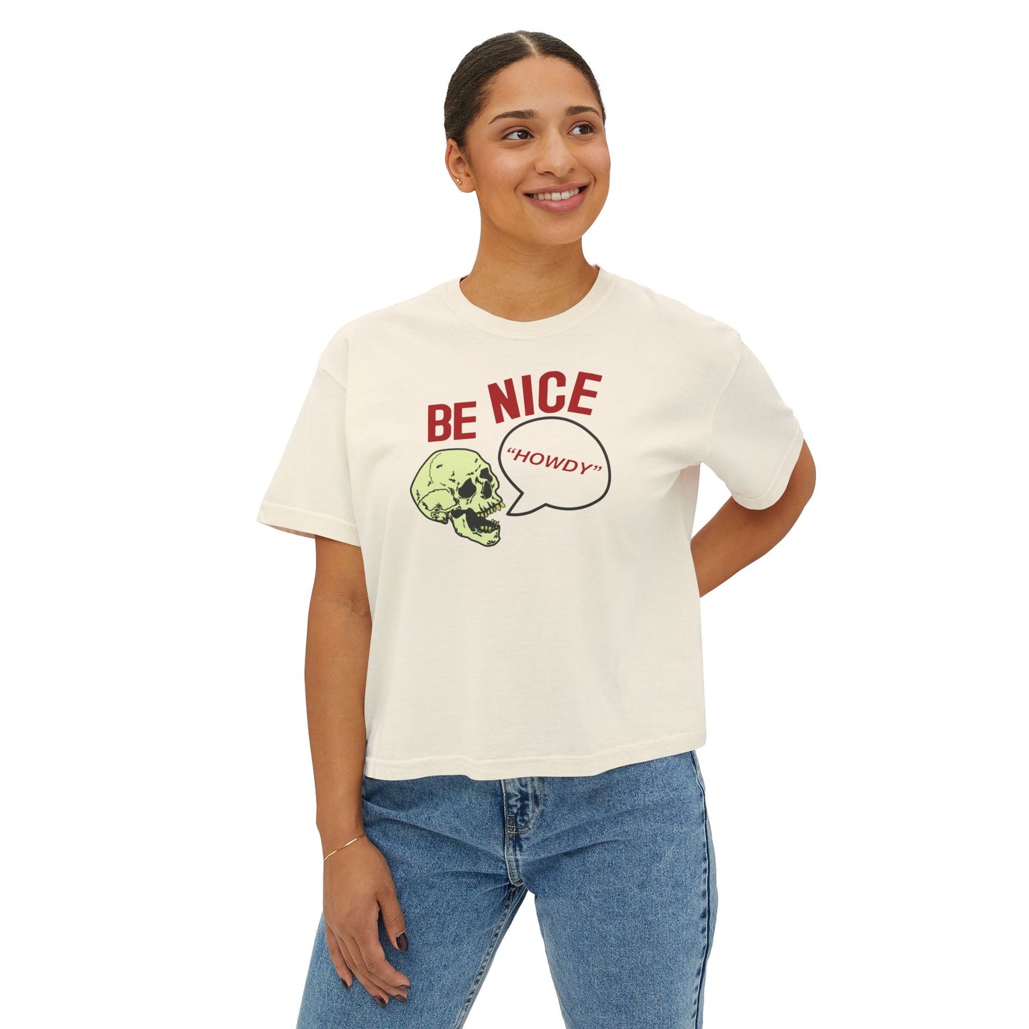 BE NICE skull Women's Boxy Tee