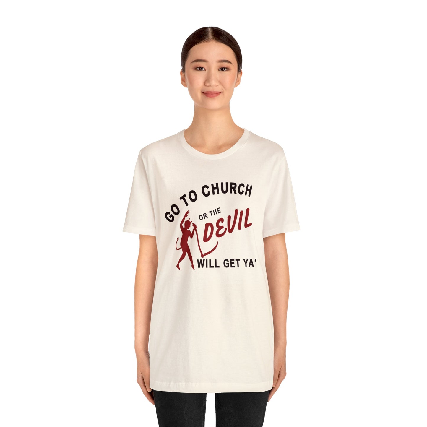 Go To Church T-Shirt