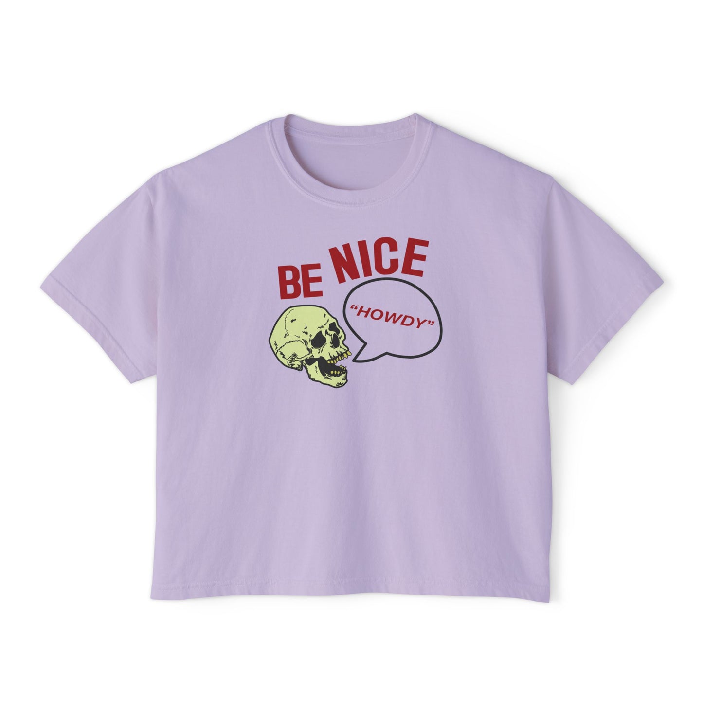 BE NICE skull Women's Boxy Tee