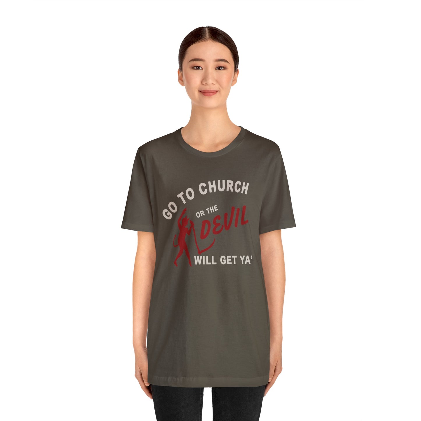 Go To Church T-Shirt