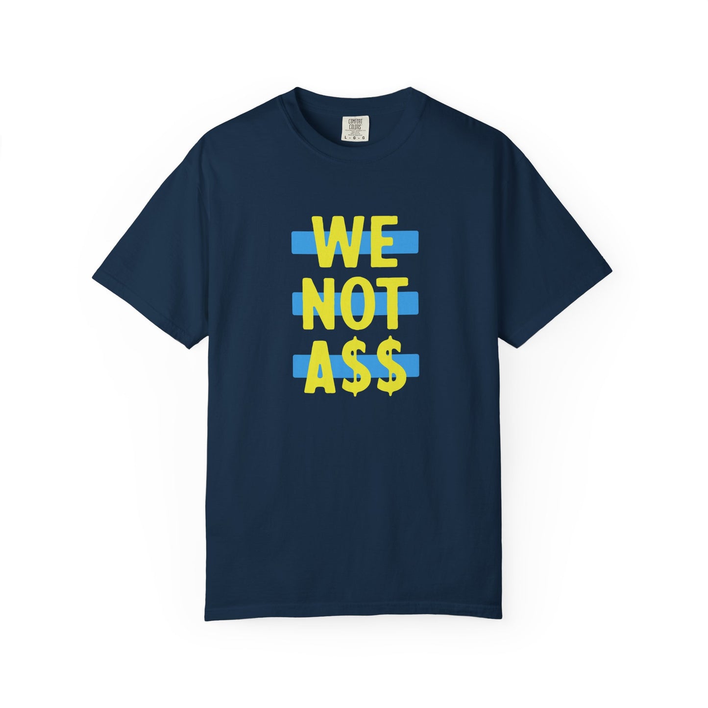 We Not Garment-Dyed T-shirt