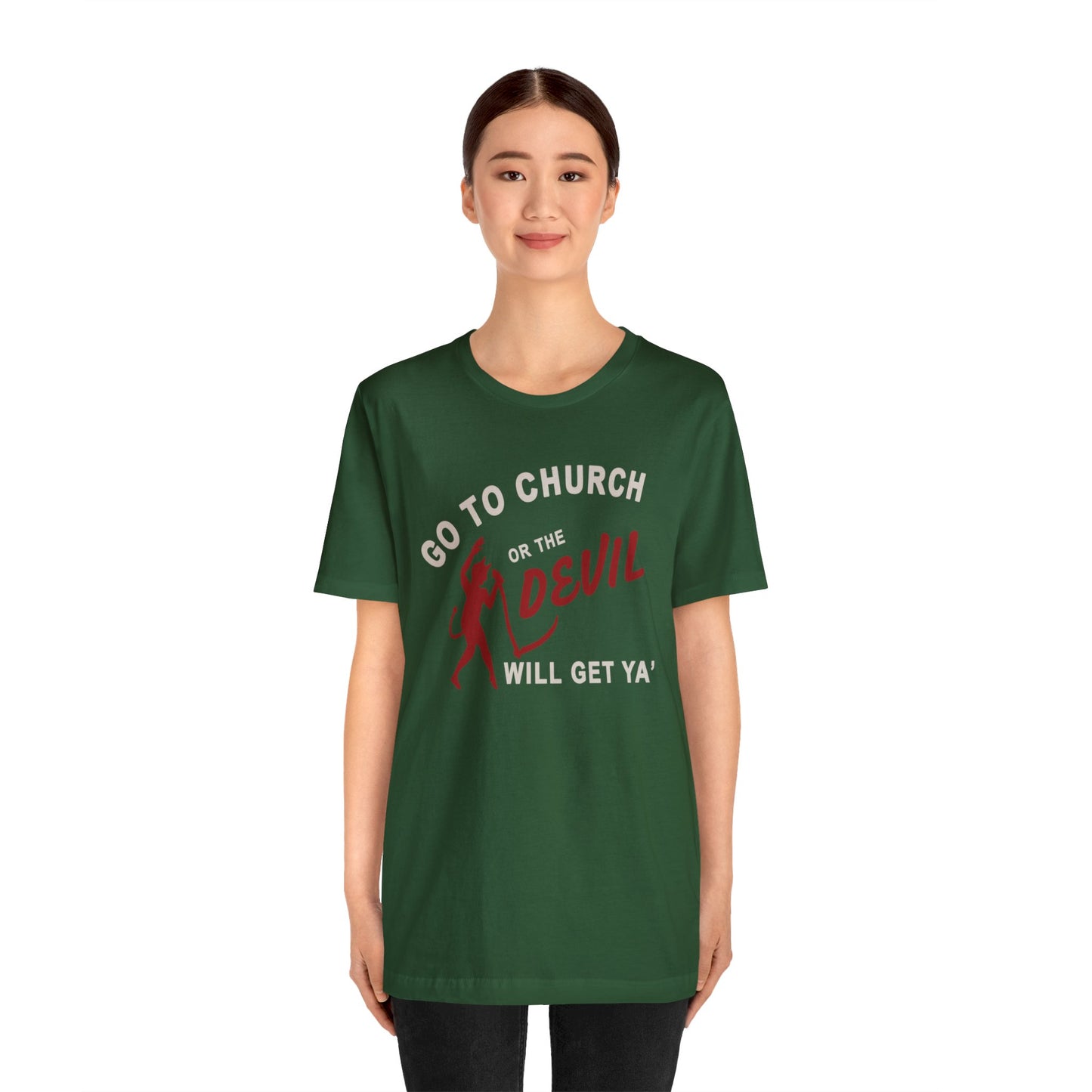 Go To Church T-Shirt