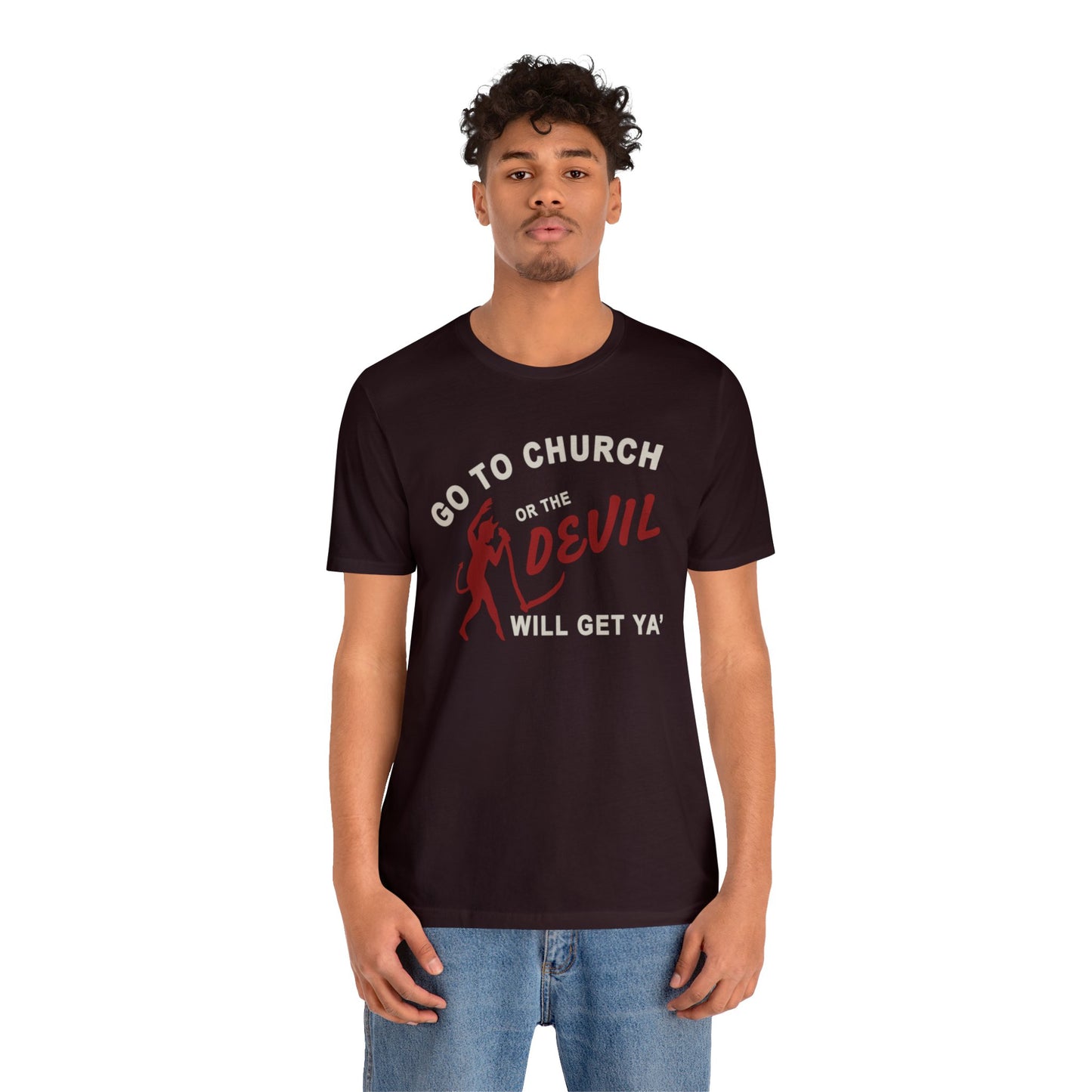 Go To Church T-Shirt