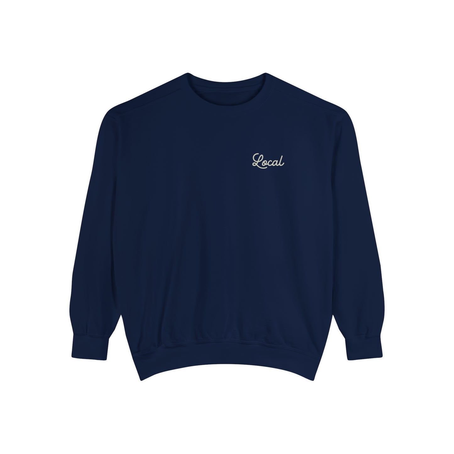 Local Script Unisex Garment-Dyed Sweatshirt