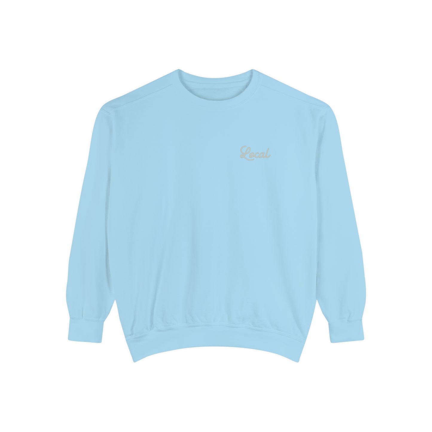 Local Script Unisex Garment-Dyed Sweatshirt