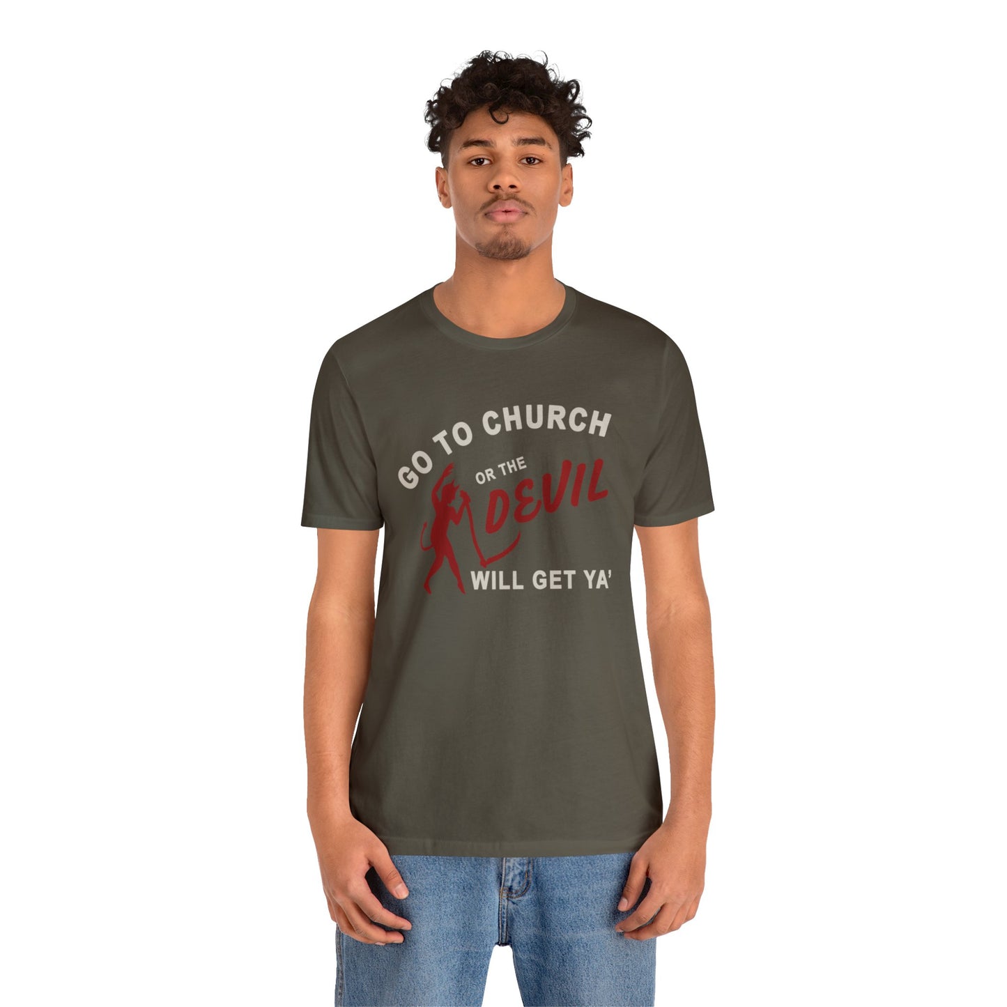 Go To Church T-Shirt