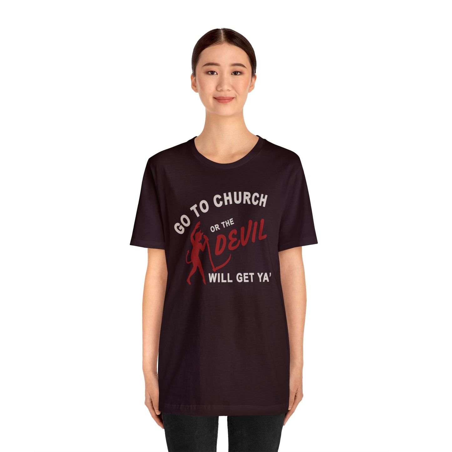 Go To Church T-Shirt