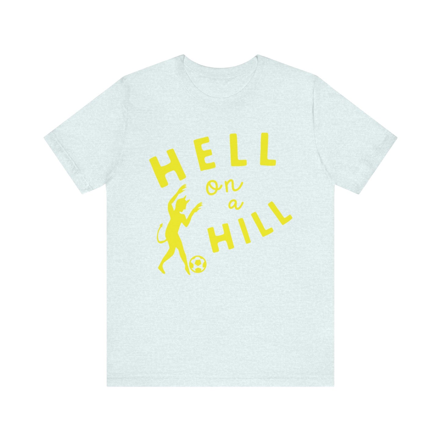 Hell on a Hill FOLK ART T-Shirt