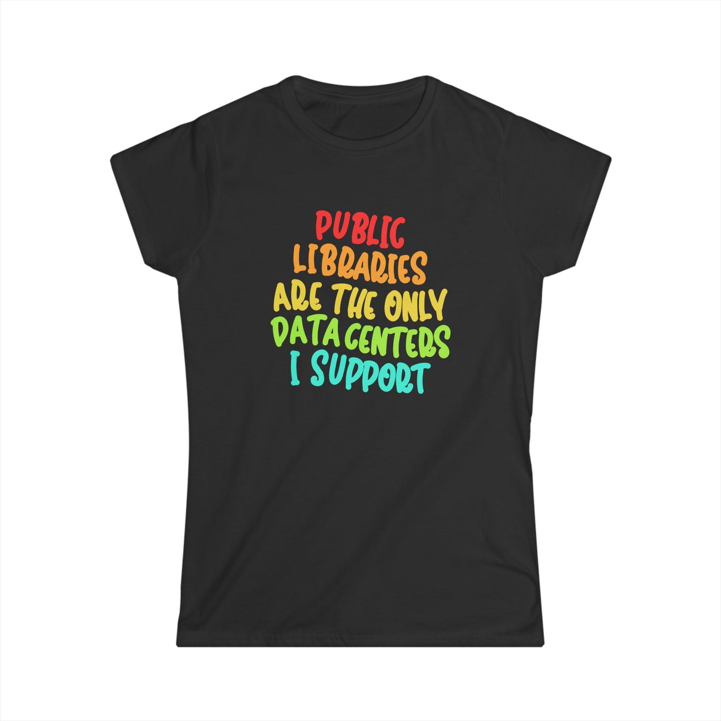Public Libraries Women's Softstyle Tee