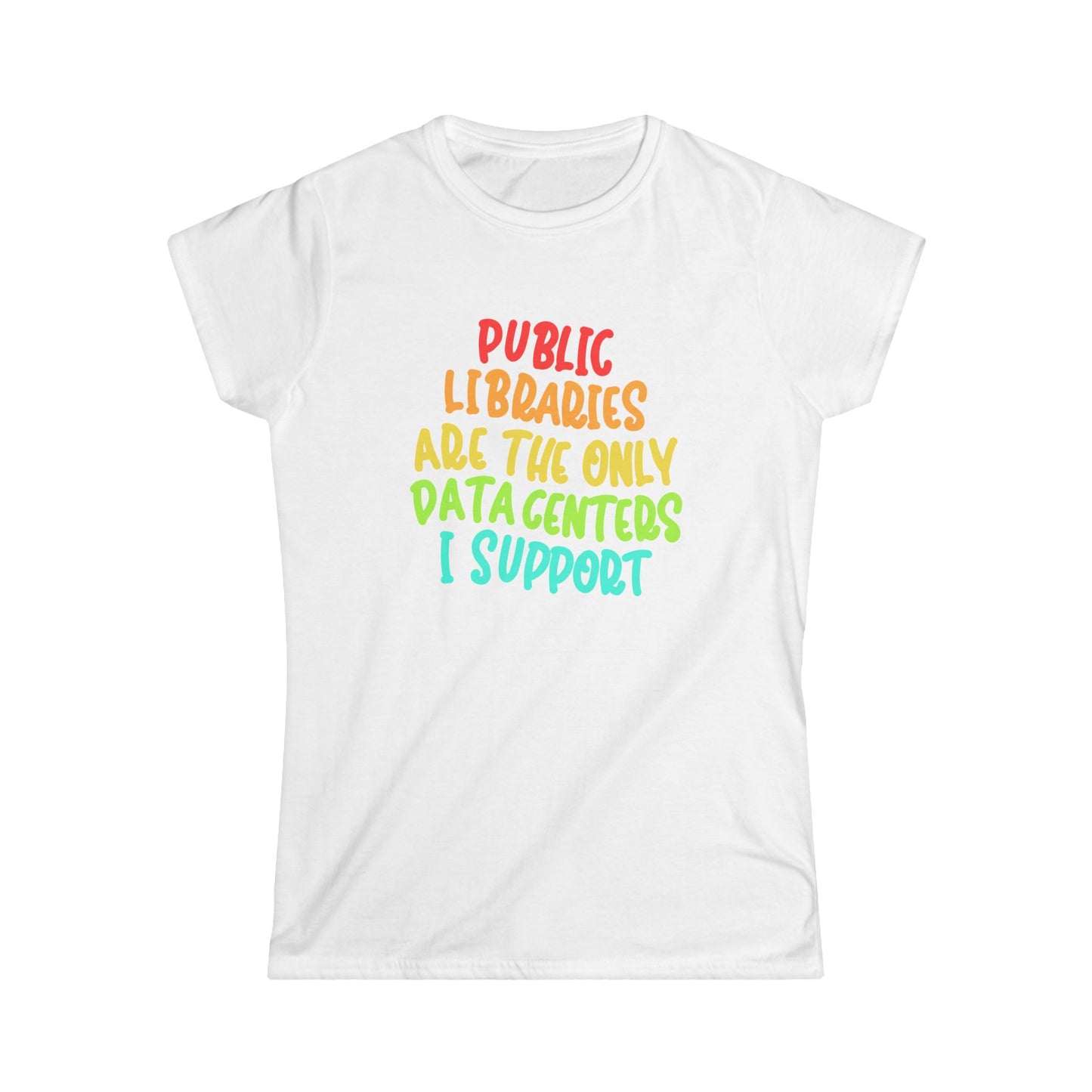 Public Libraries Women's Softstyle Tee