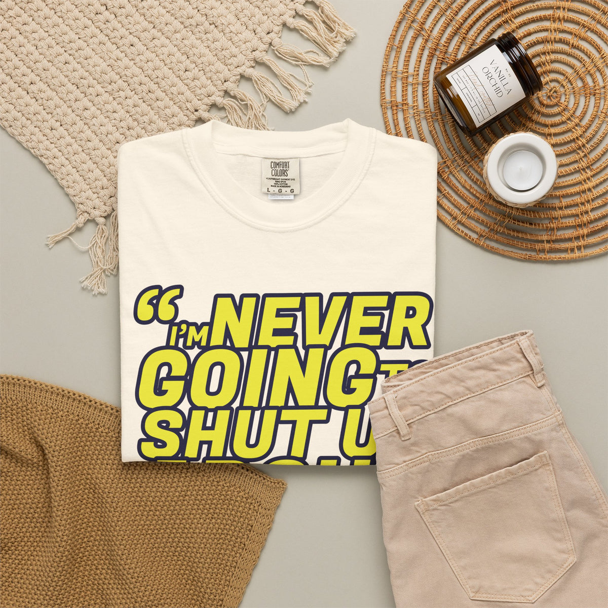 NEVER SHUT UP BOLDUnisex Garment-Dyed T-shirt
